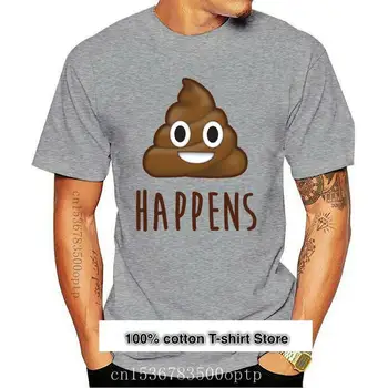 Camiseta de manga corta para hombre y mujer, camisa divertida de Shit Happens, nueva